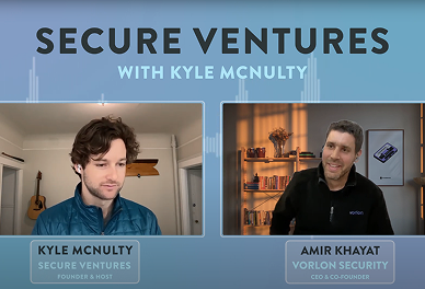 Vorlon Security | CEO Amir Khayat on a Decade of Preparation for Becoming a Founder