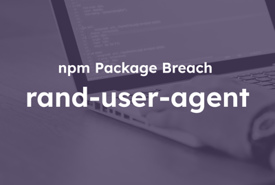 Rand-User-Agent Attack: How It Happened & How to Protect Yourself
