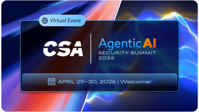  CSA Agentic AI Security Summit 2026