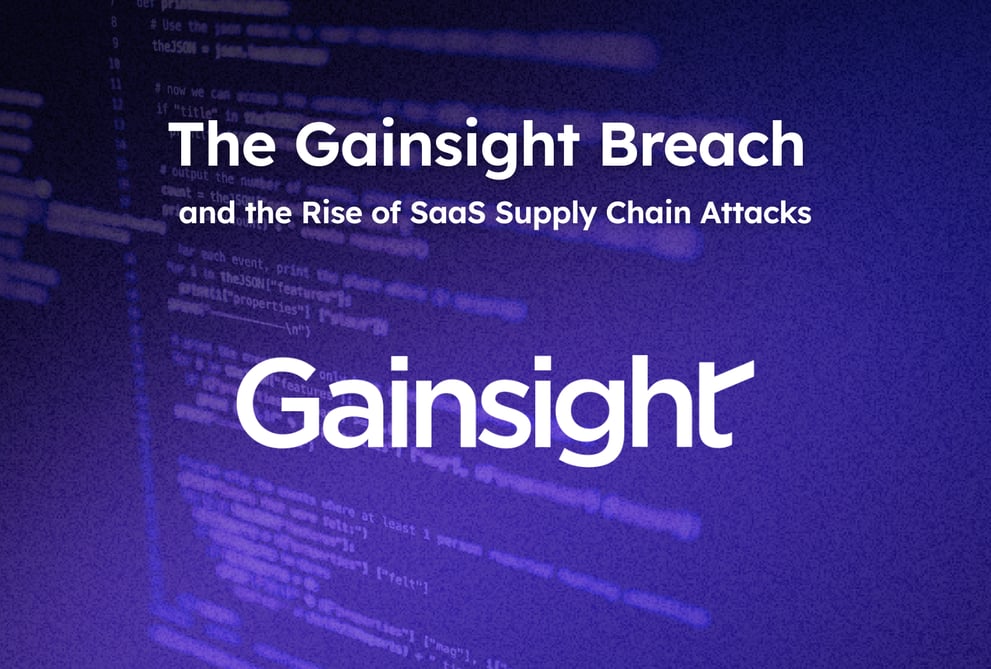 How the Gainsight Breach Exposed a Growing SaaS Supply Chain Threat